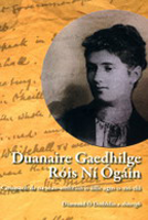 Duanaire Gaedhilge Róis Ní Ógáin: A Collection of the Most Popular Songs of the Time