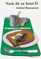 Nach ait an scéal é!