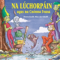 Na Lúchorpáin agus na Cnónna Feasa